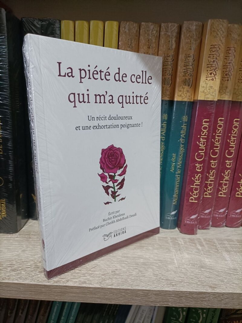 La piété de celle qui m'a quité